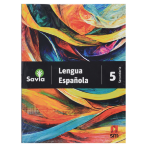 SPANISH LANGUAGE BOOK 5 SAVIA SECONDARY