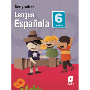 SPANISH LANGUAGE BOOK 6 PRIMA SER Y SABER