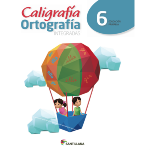 caligrafia ortografia integradas 6 ne santillana
