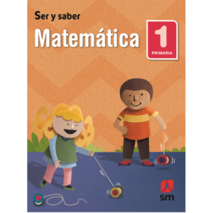 MATHEMATICS BOOK 1 PRIMA SER Y SABER