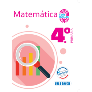 MATHEMATICS BOOK NO. 4 PRIMARY SERIES HUELLAS